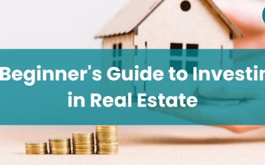 A Beginner's Guide to Investing in Real Estate