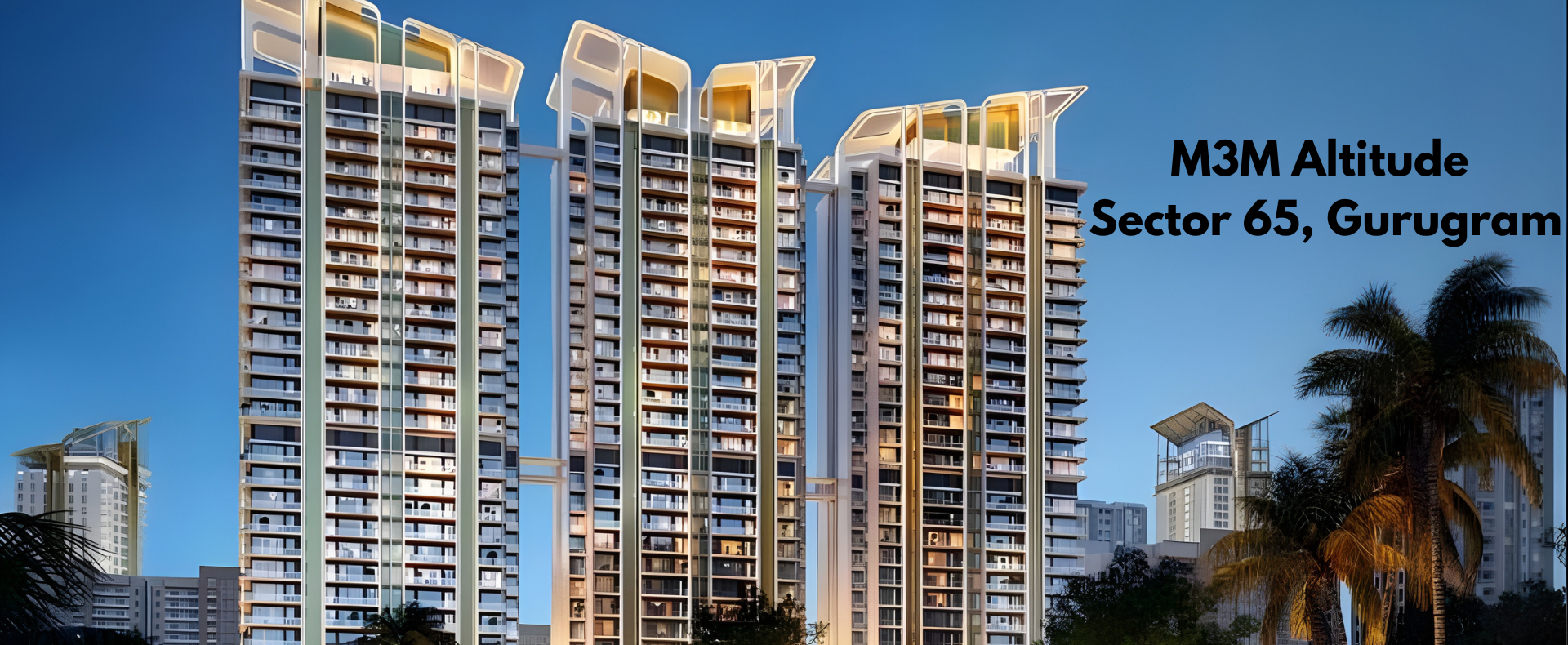 M3M Altitude – Sector 65, Gurugram