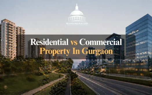 Residential vs Commercial Property in Gurgaon