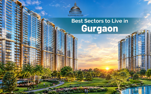 Best Sectors to Live in Gurgaon